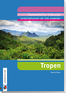 Themenheft Tropen von Martina Rüter - Quelle: Verlag an der Ruhr