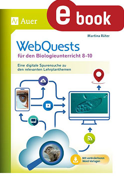 WebQuests für den Biologieunterricht